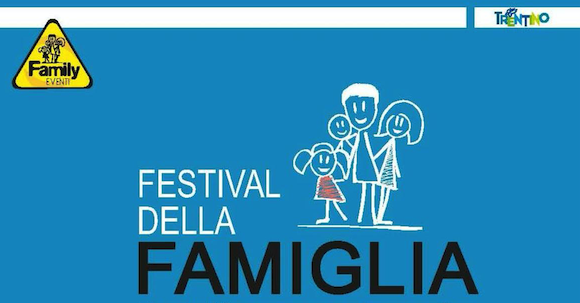 PAT * “ Festival della Famiglia “: « A TRENTO dal 2 al 7 dicembre FOCUS SU emergenza demografica, culturale ed economica - agenzia giornalistica opinione